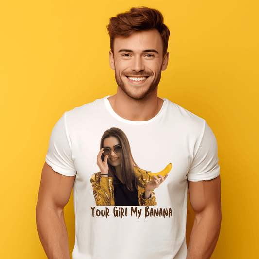 Quirky 'Your Girl My Banana' White Tee