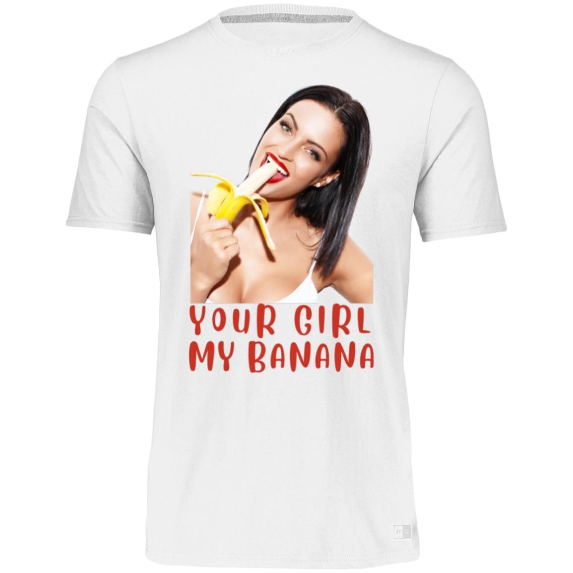 Your Girl My Banana T-Shirt